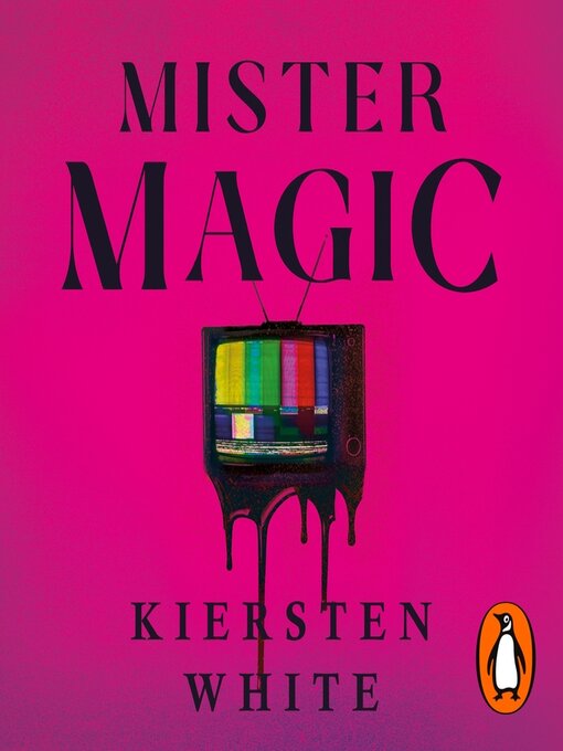 Title details for Mister Magic by Kiersten White - Available